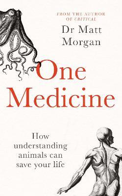 Obrázok One Medicine: How understanding animals can save our lives