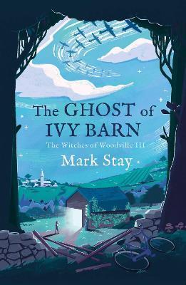 Obrázok The Ghost of Ivy Barn : The Witches of Woodville 3