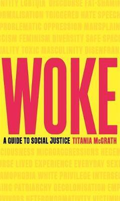 Obrázok Woke : A Guide to Social Justice