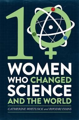 Obrázok Ten Women Who Changed Science, and The World