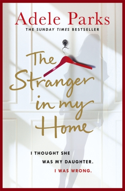 Obrázok The Stranger In My Home: I thought she was my daughter. I was wrong.