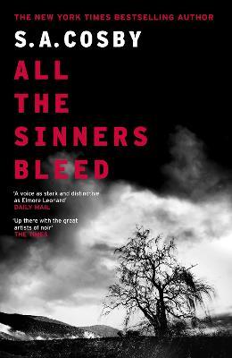 Obrázok All The Sinners Bleed: the new thriller from the award-winning author of RAZORBLADE TEARS