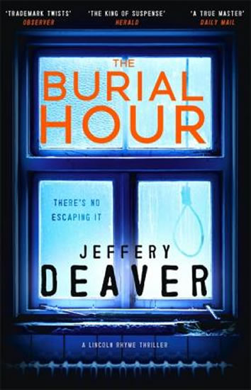 Obrázok The Burial Hour : Lincoln Rhyme Book 13