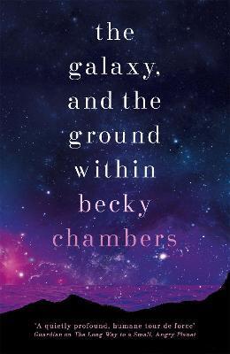 Obrázok The Galaxy, and the Ground Within : Wayfarers 4