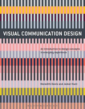 Obrázok Visual Communication Design : An Introduction to Design Concepts in Everyday Experience