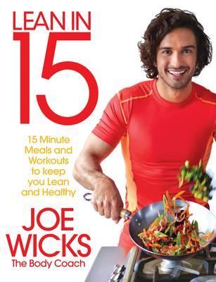 Obrázok Lean in 15 : 15 Minute Meals and Workouts to Keep You Lean and Healthy