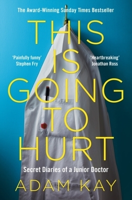 Obrázok This is Going to Hurt: Secret Diaries of a Junior Doctor