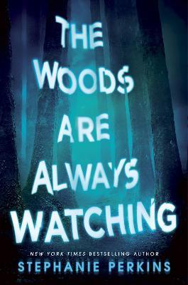 Obrázok The Woods are Always Watching