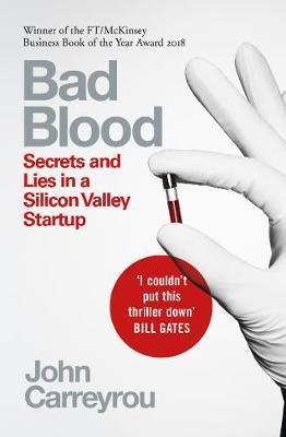 Obrázok Bad Blood: Secrets and Lies in a Silicon Valley Startup