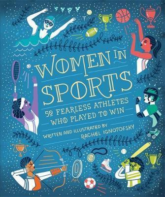 Obrázok Women in Sport: Fifty Fearless Athletes Who Played to Win