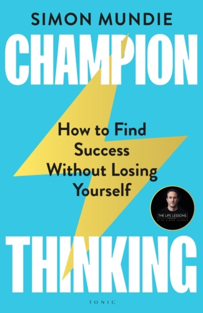 Obrázok Champion Thinking : How to Find Success Without Losing Yourself