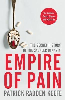 Obrázok Empire of Pain : The Secret History of the Sackler Dynasty