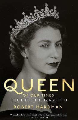 Obrázok Queen of Our Times : The Life of Elizabeth II