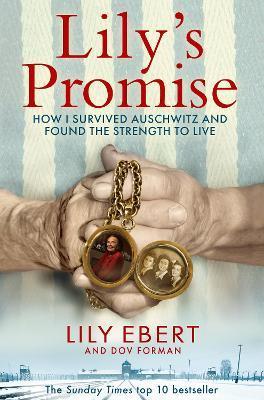 Obrázok Lily´s Promise : How I Survived Auschwitz and Found the Strength to Live