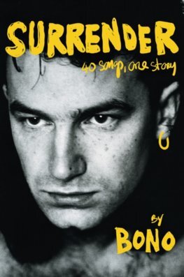 Obrázok Surrender: 40 Songs, One Story by Bono