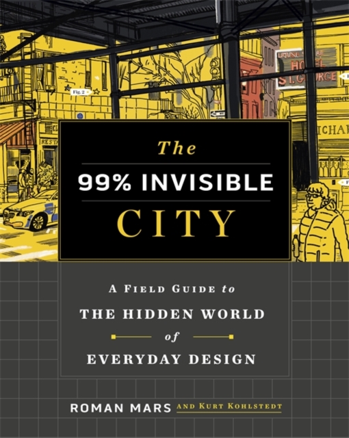 Obrázok The 99% Invisible City