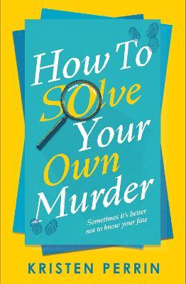 Obrázok How To Solve Your Own Murder