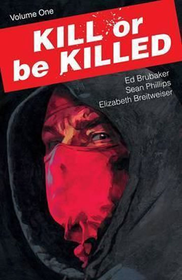 Obrázok Kill or be Killed Volume 1