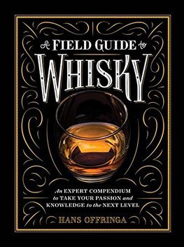 Obrázok A Field Guide to Whisky: An Expert Compendium to Take Your Passion and Knowledge to the Next Level 