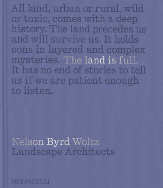 Obrázok The Land Is Full : Nelson Byrd Woltz Landscape Architects