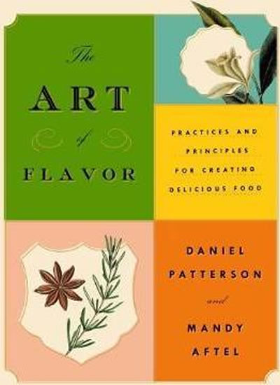 Obrázok The Art Of Flavor : Practices and Principles for Creating Delicious Food