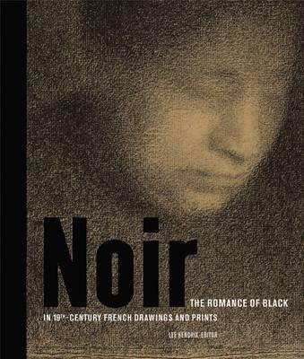 Obrázok Noir: The Romance of Black in 19th-century French Drawings and Prints