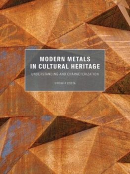 Obrázok Modern Metals in Cultural Heritage: Understanding and Characterization