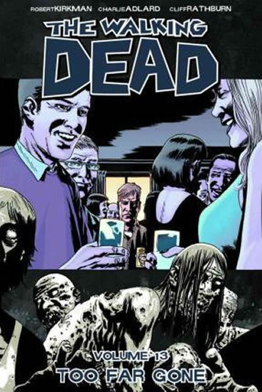 Obrázok The Walking Dead: Too Far Gone Volume 13