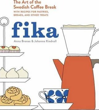 Obrázok Fika: The Art of the Swedish Coffee Break