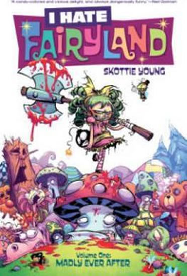 Obrázok I Hate Fairyland Volume 1: Madly Ever Af