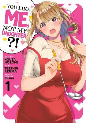Obrázok You Like Me, Not My Daughter?! 1