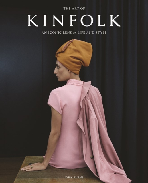 Obrázok The Art of Kinfolk : An Iconic Lens on Life and Style