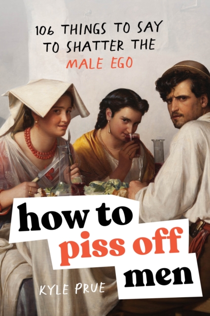 Obrázok How to Piss Off Men