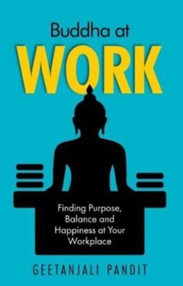 Obrázok Buddha at Work: Finding Purpose, Balance and Happiness at Your Workplace