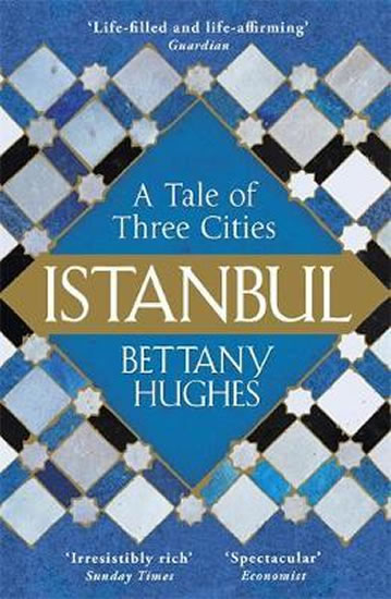 Obrázok Istanbul : A Tale of Three Cities