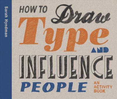 Obrázok How to Draw Type and Influence People