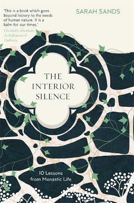 Obrázok The Interior Silence : 10 Lessons from Monastic Life