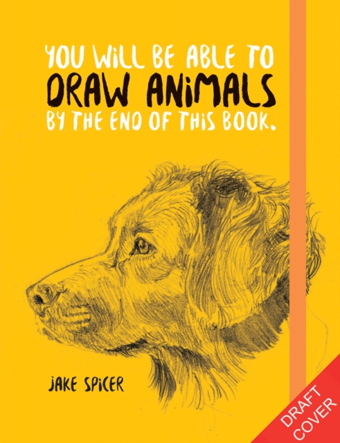 Obrázok You Will Be Able to Draw Animals by the End of This Book