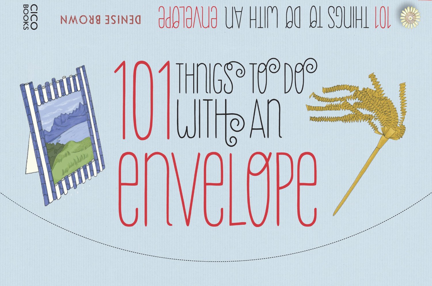 Obrázok 101 Things to Do with an Envelope