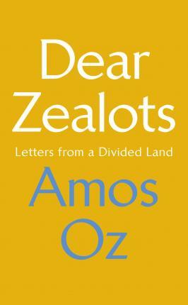 Obrázok Dear Zealots: Letters from a Divided Land