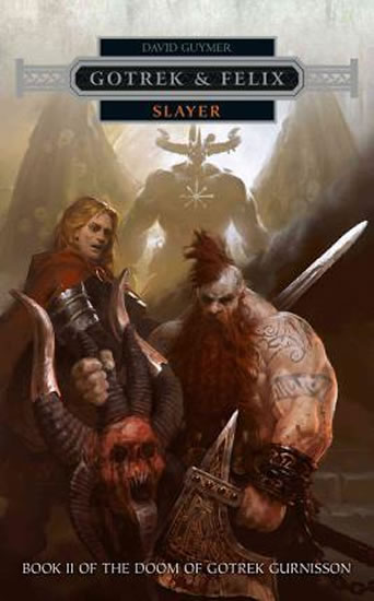 Obrázok Gotrek & Felix: Slayer