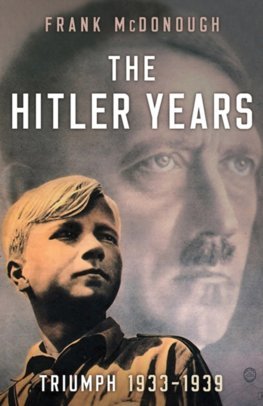 Obrázok The Hitler Years Triumph 1933-1939