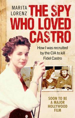 Obrázok The Spy Who Loved Castro