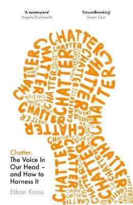 Obrázok Chatter : The Voice in Our Head and How to Harness It