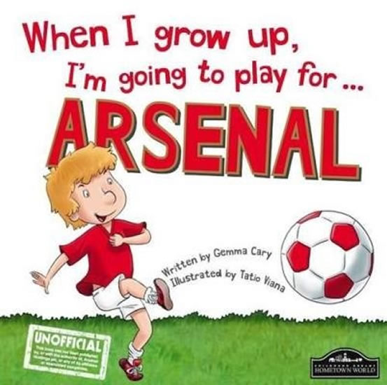 Obrázok When I Grow Up, I´m Going To Play For Arsenal 