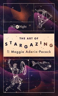 Obrázok The Sky at Night: The Art of Stargazing