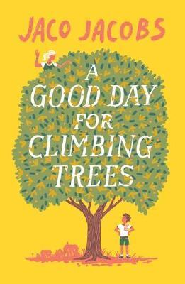 Obrázok A Good Day for Climbing Trees