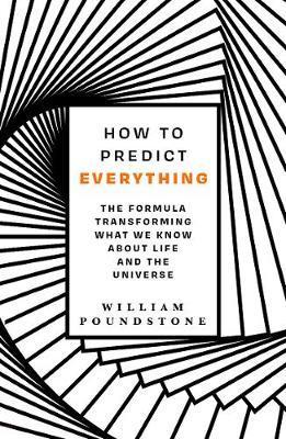 Obrázok How to Predict Everything : The Formula Transforming What We Know About Life and the Universe