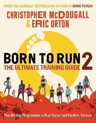 Obrázok Born to Run 2: The Ultimate Training Guide