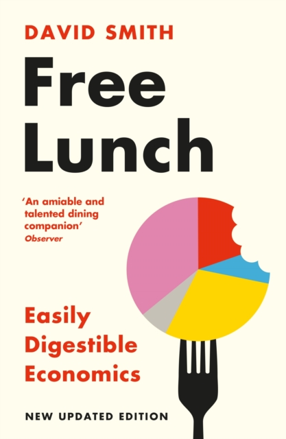 Obrázok Free Lunch : Easily Digestible Economics